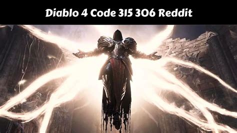 I am in Europe and I have the same problem. . Diablo 4 code 315 306 ps5